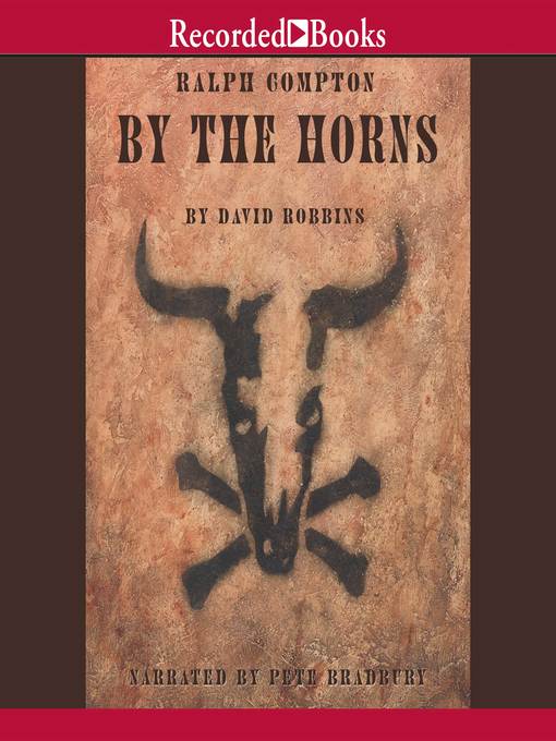 Title details for By the Horns by Ralph Compton - Wait list